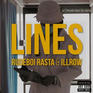 Lines(feat. Rude Boi Rasta) (Explicit)