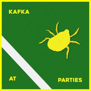 Kafka at Parties