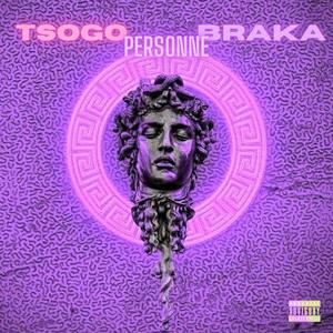 Personne (feat. Braka) (Explicit)