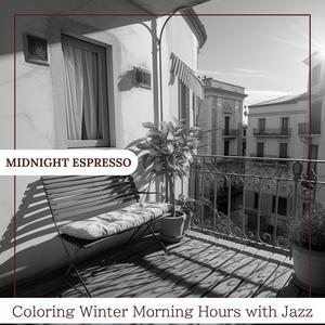 Coloring Winter Morning Hours with Jazz