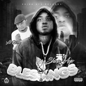 Blessings (feat. Lil Hizzy)