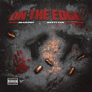 On The Edge (Explicit)