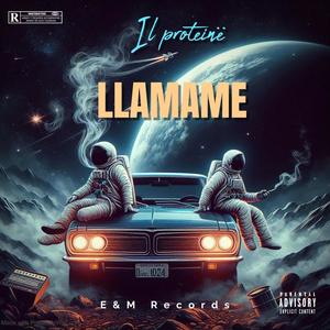 LLAMAME (feat. IL PROTEINË) (Explicit)