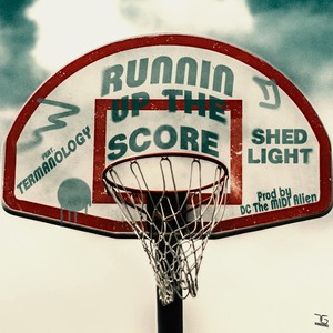 Runnin up the Score (feat. Termanology) [Explicit]