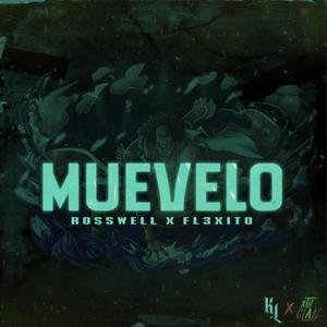 Muevelo (feat. Fl3xito) (Explicit)