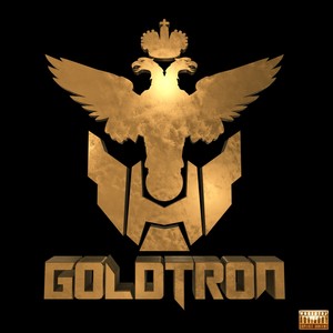 Goldtron (Explicit)