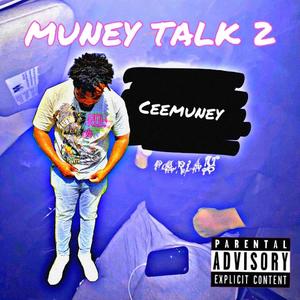 Muney Talk 2 (Explicit)