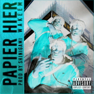 PAPIER HIER (Explicit)