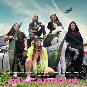 Soy Cabrona (Explicit)