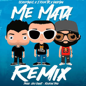 Me Mata (Remix)