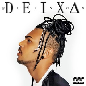 Deixa (Explicit)