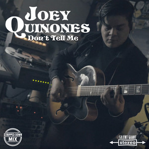 Don't Tell Me (Stripped Down Mix)