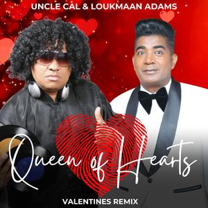 Queen of Hearts (feat. Loukmaan Adams) (Valentines Remix)