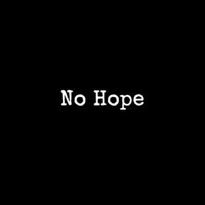 No Hope (feat. Kiii Bandz) [Explicit]