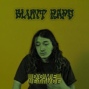 Blunt Raps (Explicit)