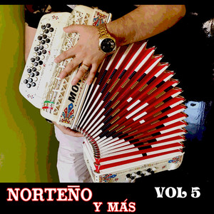 Norteño Y Mas, Vol. 5