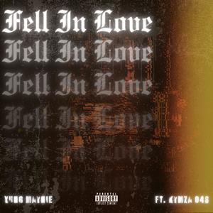 Fell In Love (feat. Kymza) [Explicit]