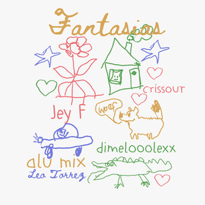 Fantasías (feat. Leo Torrez & Alu Mix|Explicit)