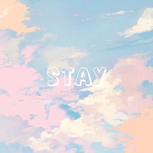 Stay