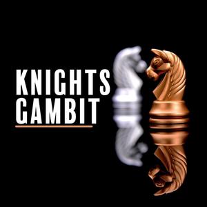 Knights Gambit (Explicit)