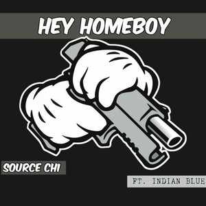 Hey Homeboy (Explicit)