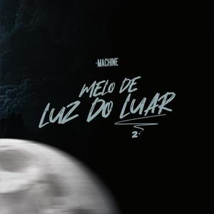 MELO DE LUZ DO LUAR 2 (REGGAE FUNK)