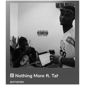 Nothing More (feat. Tahbax) (Explicit)