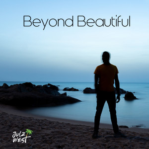 Beyond Beautiful