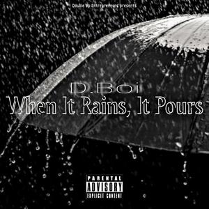 When It Rains, It Pours (Explicit)