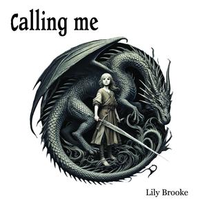 Calling Me (feat. Lily Brooke & Faronel)