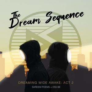 Dreaming Wide Awake: Act 2