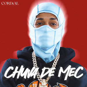 Chuva de Mec (Explicit)