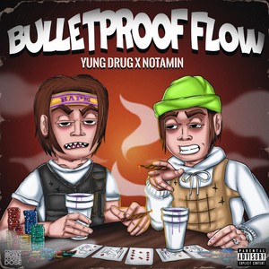 BULLETPROOF FLOW (Explicit)