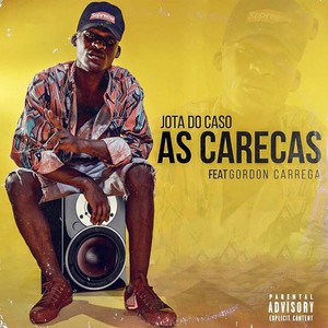 As Carecas (Explicit)