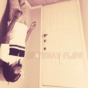 Birthday Flow (Explicit)