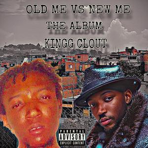 old me vs new me (Explicit)