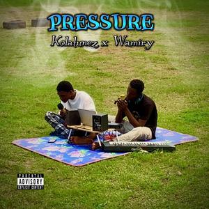 PRESSURE (feat. Wamiry) (Explicit)