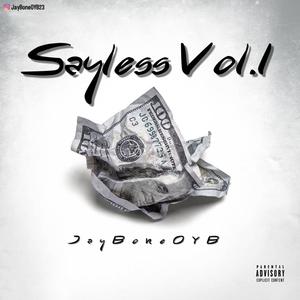 Sayless, Vol. 1 (Explicit)