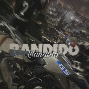 Bandido (Explicit)