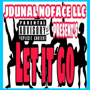 Let It Go (Explicit)