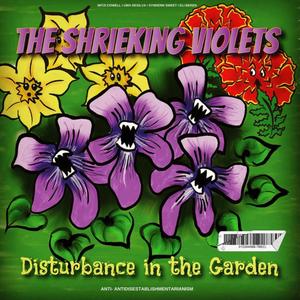 Disturbance in the Garden