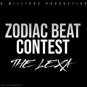 Zodiac Beat Contest(feat. The Lexa)