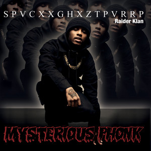 Mysterious Phonk: The Chronicles of SpaceGhostPurrp (Explicit)