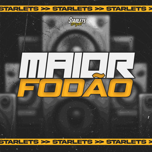 Maior Fodão (Explicit)