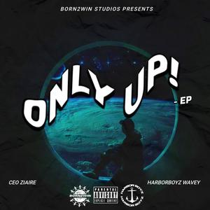 ONLY UP! (Explicit)