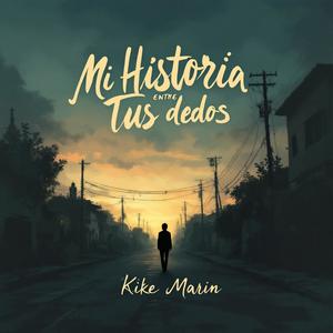 Mi Historia Entre Tus Dedos