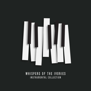 Whispers of the Ivories: Instrumental Collection