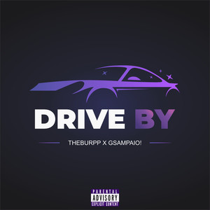 DRIVE BY (Explicit)