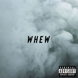 WHEW (feat. Jaxpott) [Explicit]