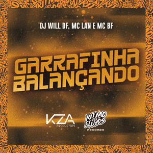 Garrafinha Balançando (Explicit)